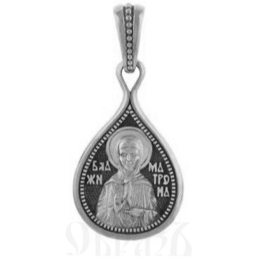 нательная икона св. блаженная матрона московская, серебро 925 пробы (арт. 43282)