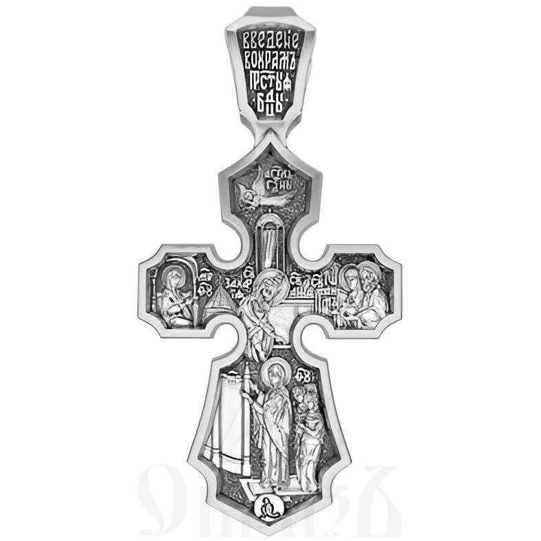 крест введение во храм пресвятой богородицы, серебро 925 проба с родированием (арт. 17.033р)